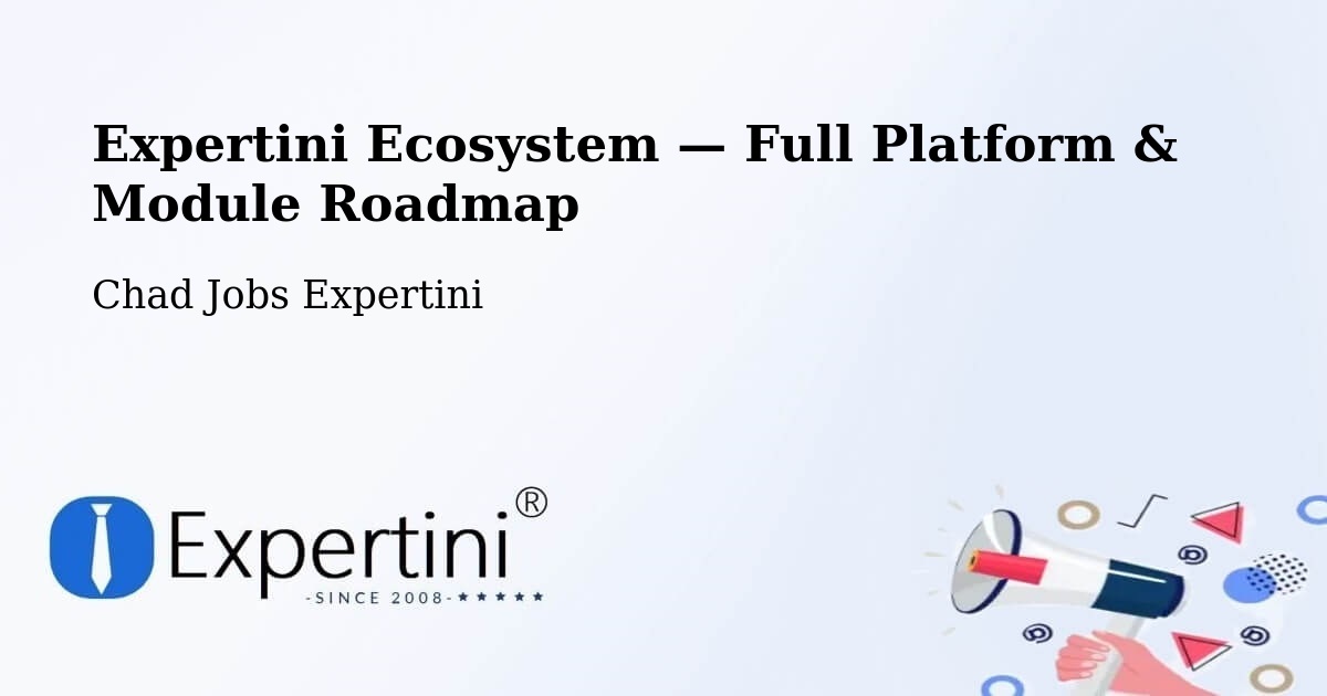 Expertini Ecosystem — Full Platform & Module Roadmap – Pala