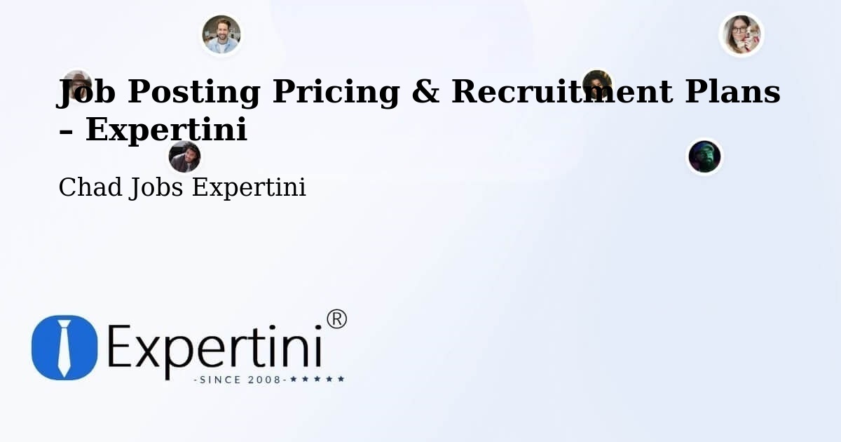 Job Posting Pricing & Recruitment Plans – Pala - Pala, Chad Jobs Expertini